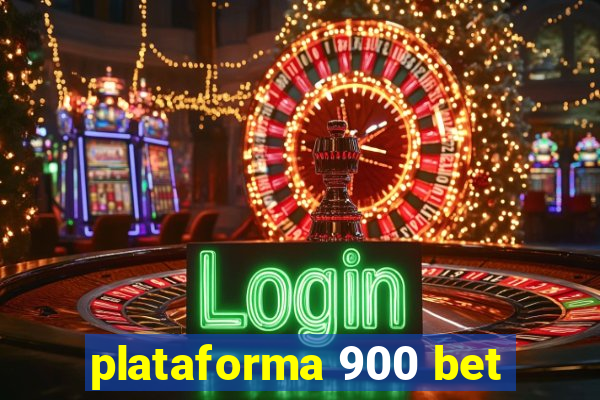 plataforma 900 bet